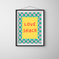 Love Shack Print