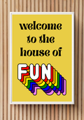 House of Fun Print