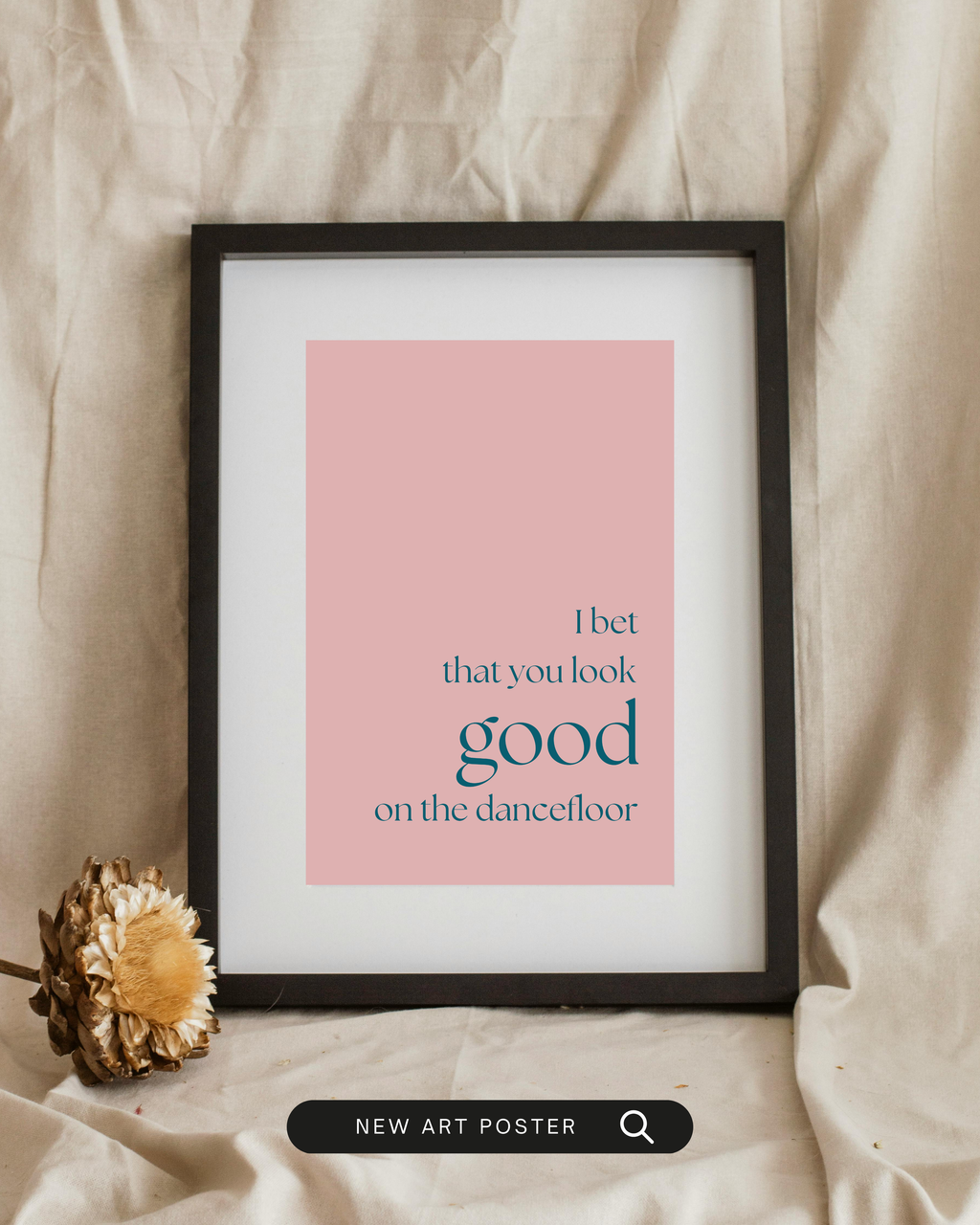 Look good on the dancefloor lyrics print