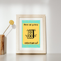 Here We Go Now, Entertain Us Print