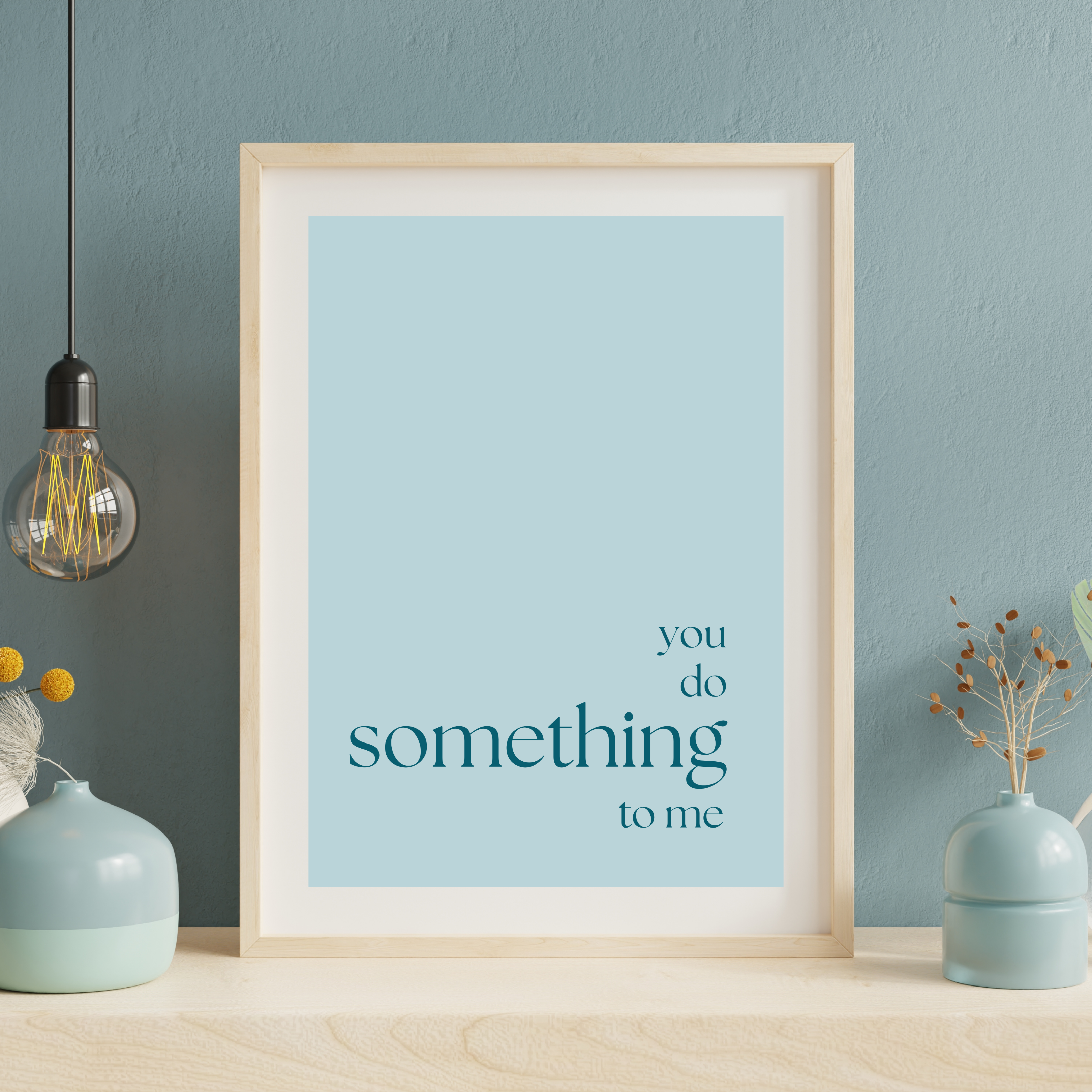 You do something to me lyrics print