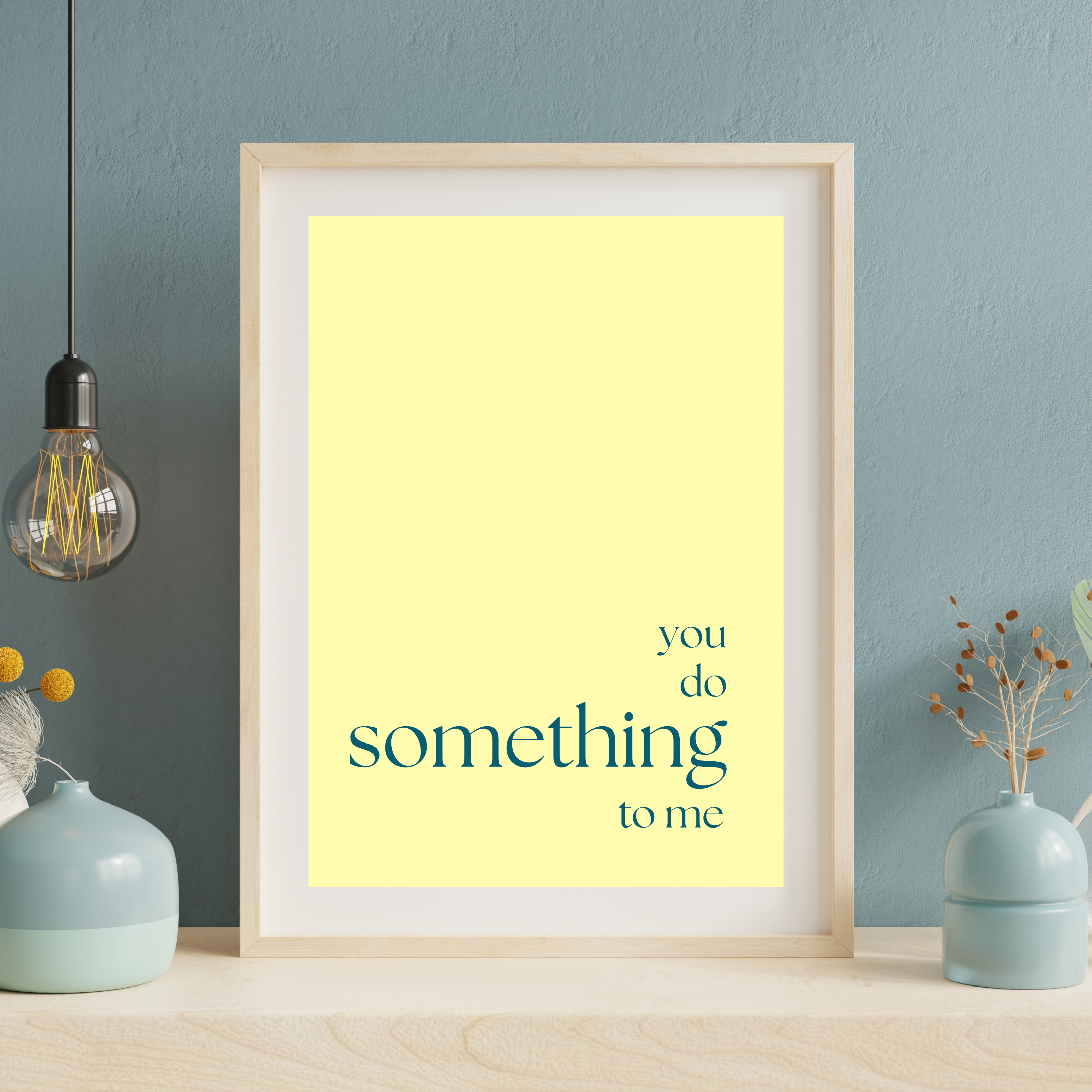 You do something to me lyrics print