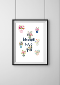 I Bloomin Love You Print